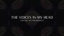 The Voices In My Head: Crafting the Performances